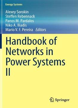 Handbook Of Networks In Power Systems Ii