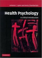 Health Psychology: A Critical Introduction
