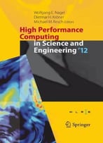 High Performance Computing In Science And Engineering ’12