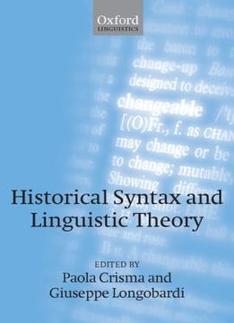Historical Syntax And Linguistic Theory