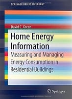 Home Energy Information: Measuring And Managing Energy Consumption In Residential Buildings
