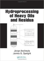 Hydroprocessing Of Heavy Oils And Residua