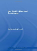 Ibn ‘Arabî – Time And Cosmology