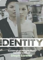 Identity: Sociological Perspectives, 2 Edition