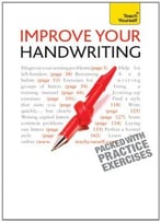 Improve Your Handwriting: Teach Yourself