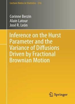 Inference On The Hurst Parameter And The Variance Of Diffusions Driven By Fractional Brownian Motion