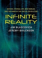 Infinite Reality: The Hidden Blueprint Of Our Virtual Lives (P.S.)