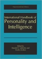 International Handbook Of Personality And Intelligence (Perspectives On Individual Differences) By Donald H. Saklofske