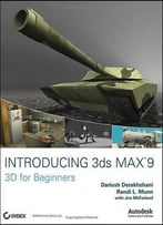 Introducing 3ds Max 9: 3d For Beginners