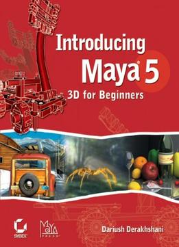 Introducing Maya 5: 3D For Beginners