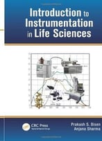 Introduction To Instrumentation In Life Sciences