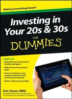Investing In Your 20s & 30s For Dummies By Eric Tyson