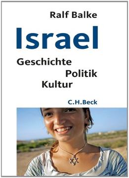 Israel: Geschichte, Politik, Kultur