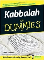 Kabbalah For Dummies By Arthur Kurzweil
