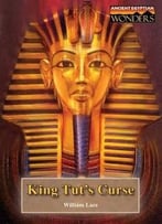 King Tut’S Curse (Ancient Egyptian Wonders) By William Lace