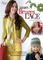 Learn Bruges Lace By Ellen Gormley