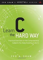 Learn C The Hard Way