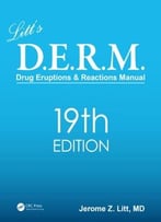 Litt’S Drug Eruptions And Reactions Manual, 19th Edition