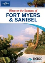 Lonely Planet Discover The Beaches Of Fort Myers & Sanibel