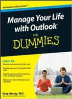 Manage Your Life With Outlook For Dummies By Greg Harvey