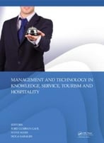 Management And Technology In Knowledge, Service, Tourism & Hospitality