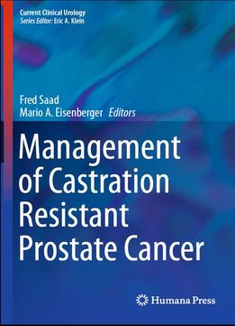 Management Of Castration Resistant Prostate Cancer
