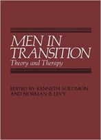 Men In Transition: Theory And Therapy