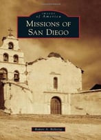 Missions Of San Diego (Images Of America)