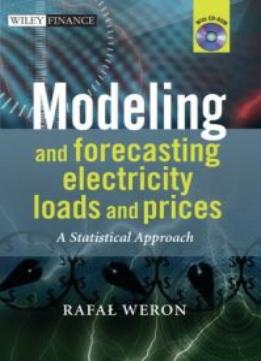 Modeling And Forecasting Electricity Loads And Prices: A Statistical Approach