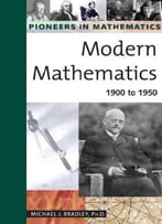 Modern Mathematics: 1900 To 1950