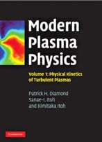 Modern Plasma Physics: Volume 1, Physical Kinetics Of Turbulent Plasmas