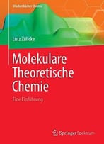 Molekulare Theoretische Chemie: Eine Einführung