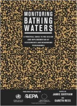 Monitoring Bathing Waters By Jamie Bartram