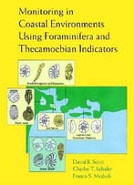 Monitoring In Coastal Environments Using Foraminifera And Thecamoebian Indicators