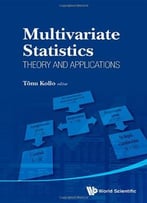 Multivariate Statistics: Theory And Applications
