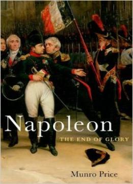 Napoleon: The End Of Glory