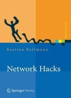 Network Hacks – Intensivkurs: Angriff Und Verteidigung Mit Python