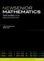 New Senior Mathematics For Years 11 & 12 (2nd Edition)