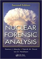 Nuclear Forensic Analysis, Second Edition
