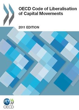 Oecd Code Of Liberalisation Of Capital Movements By Oecd Publishing