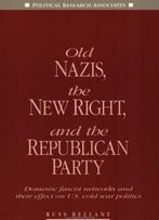 Old Nazis, New Right, And The Republican Party