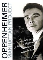 Oppenheimer And The Manhattan Project