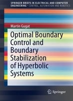 Optimal Boundary Control And Boundary Stabilization Of Hyperbolic Systems
