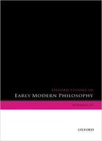Oxford Studies In Early Modern Philosophy: Volume Vi