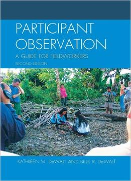 Participant Observation: A Guide For Fieldworkers