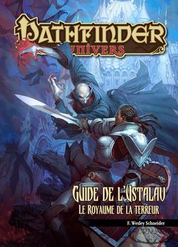Pathfinder – Guide D’Ustalav : Le Royaume De La Terreur