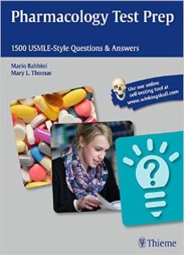 Pharmacology Test Prep: 1500 Usmle-Style Questions & Answers