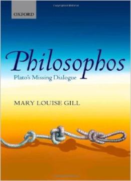 Philosophos: Plato’S Missing Dialogue