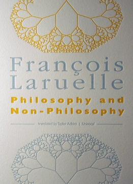Philosophy And Non-Philosophy (Univocal)