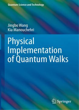 Physical Implementation Of Quantum Walks